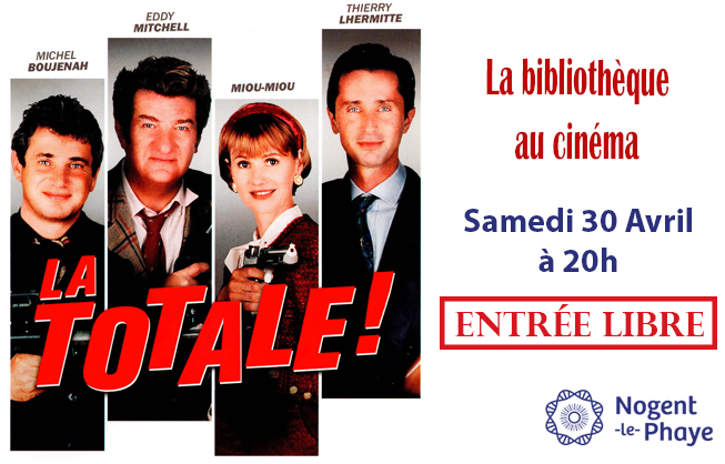 Soirée Ciné : La Totale