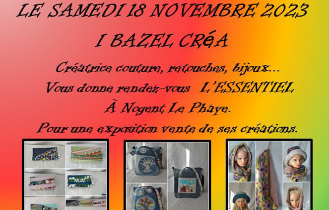 I Bazel Créa à l'Essentiel, samedi 18 novembre