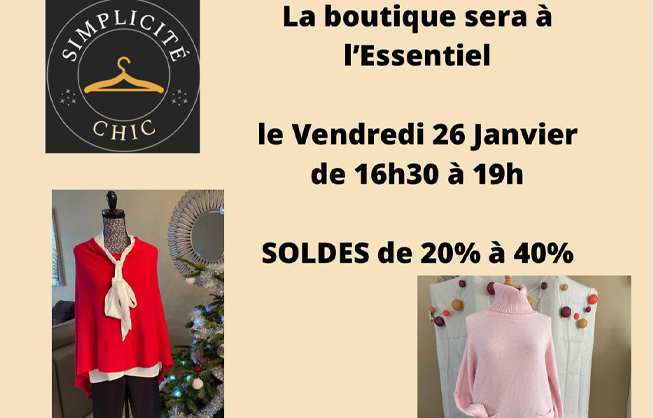 Simplicité Chic à l'Essentiel, le vendredi 26 janvier