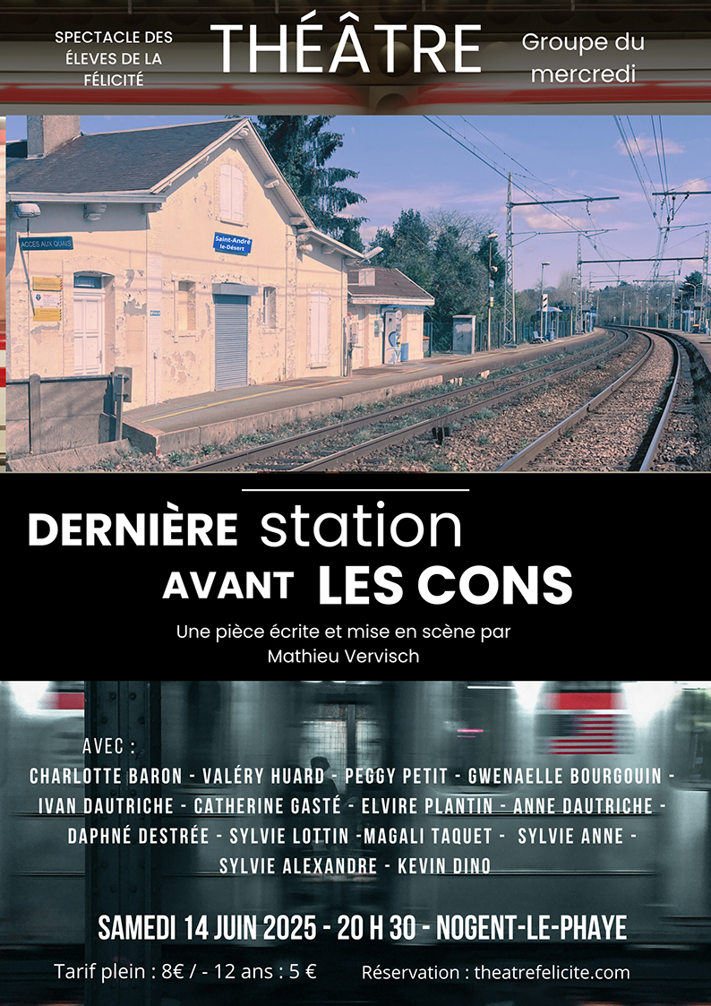 Théâtre - Dernière station avant les cons, samedi 14 juin