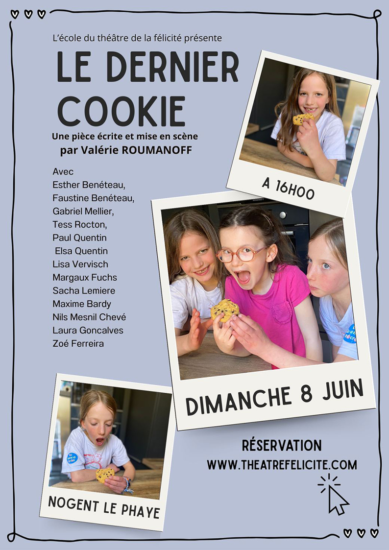 Théâtre - Le dernier cookie, dimanche 8 juin